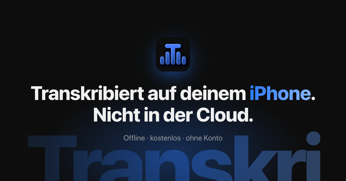 Iphone Message Image Transkri – Transkription auf dem iPhone, offline